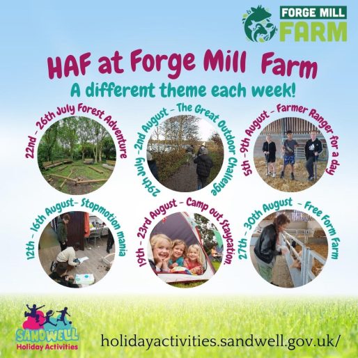 HAF at Forge Mill farm a different theme each week